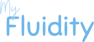 My Fluidity